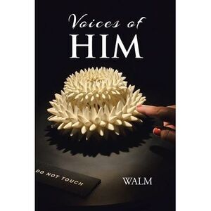 Voices of HIM -- Walm